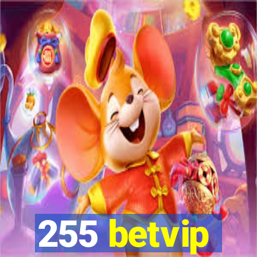 255 betvip